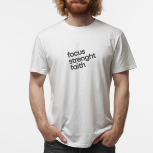 T-Shirts Focus Strenght Faith