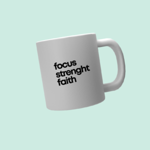 Mugcup Focus Strenght Faith