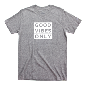T-Shirts Good Vibes Only