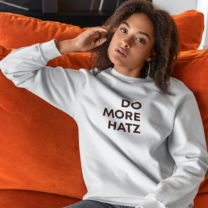 Sweatshirt "Do More Hatz" Vertical