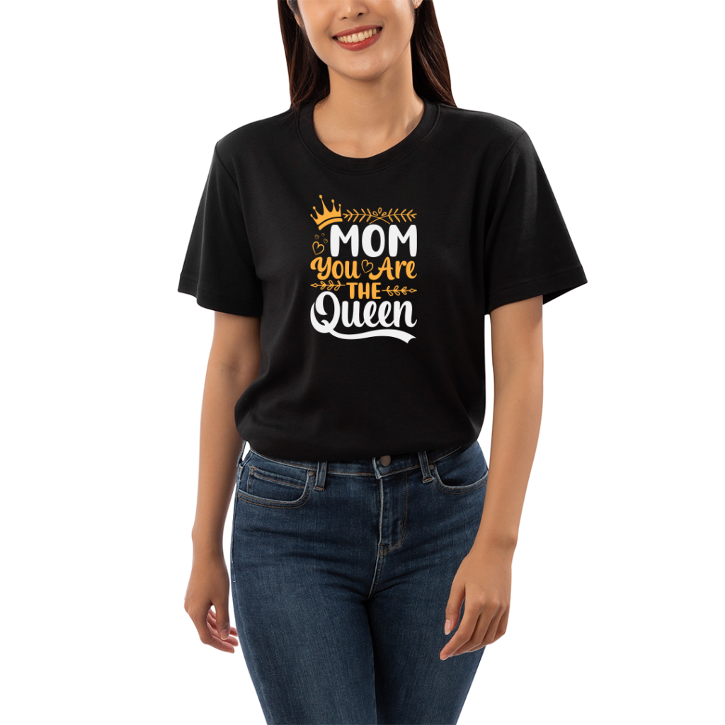 T-shirts Mom You Are The Queen